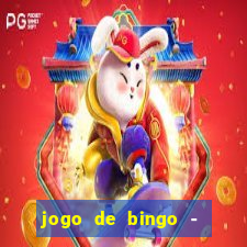 jogo de bingo - bingo ao vivo