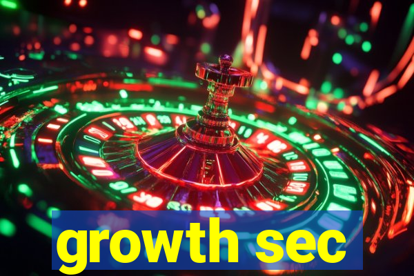 growth sec