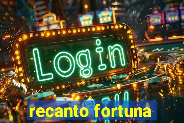 recanto fortuna