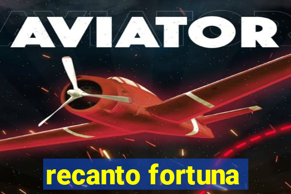 recanto fortuna