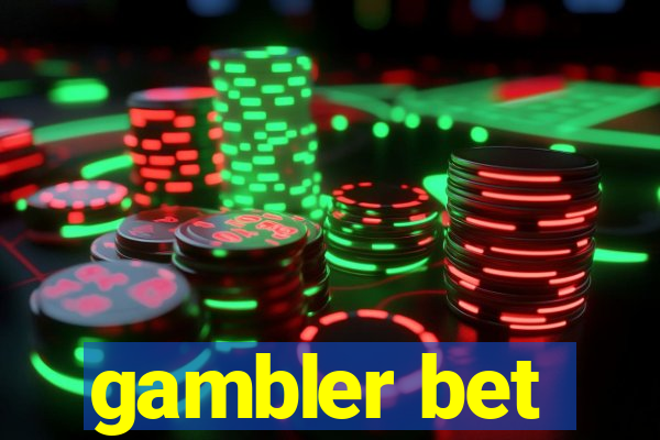 gambler bet