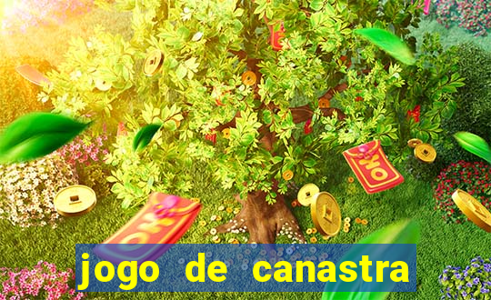 jogo de canastra valendo dinheiro