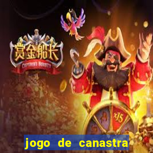 jogo de canastra valendo dinheiro