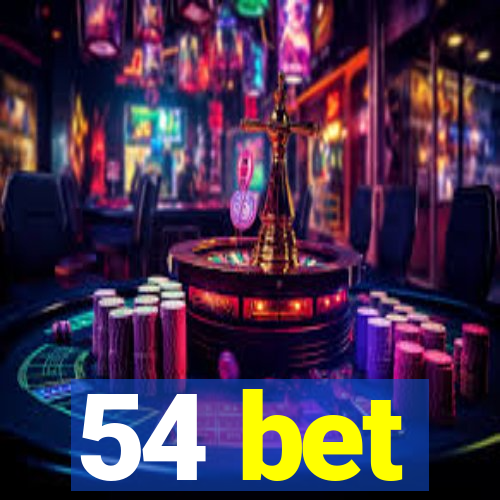 54 bet