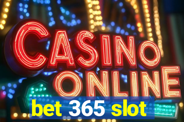 bet 365 slot