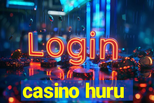 casino huru