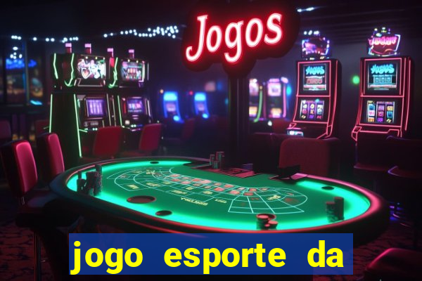 jogo esporte da sorte como funciona