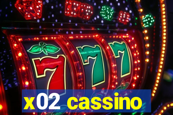 x02 cassino