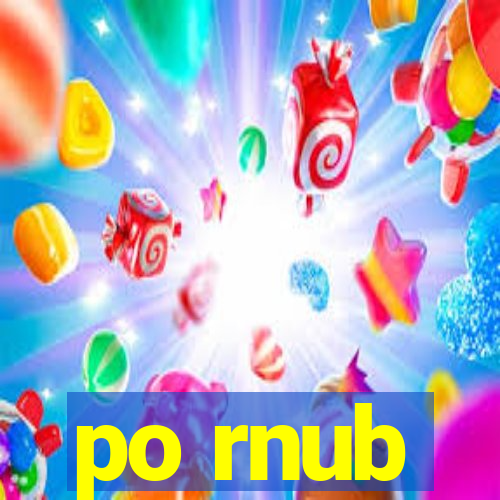 po rnub