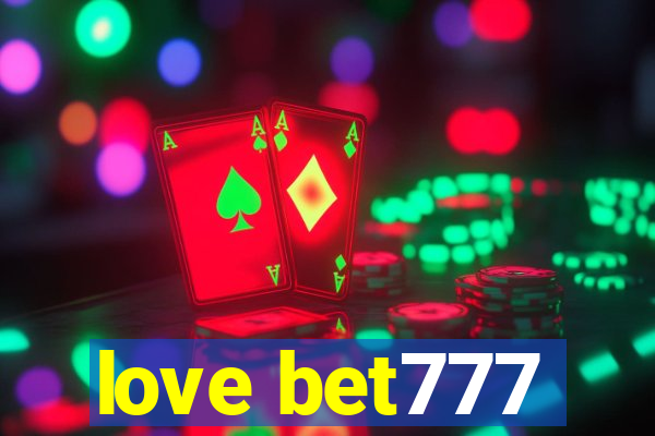 love bet777