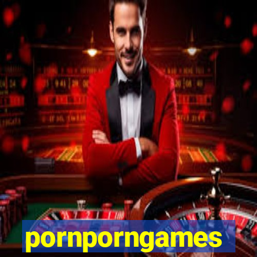 pornporngames