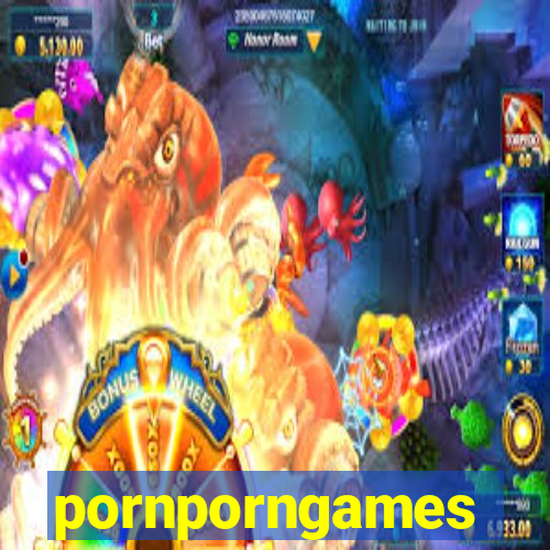 pornporngames