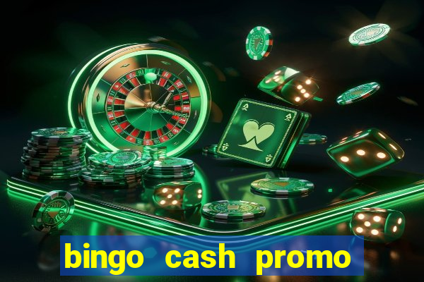 bingo cash promo code uk