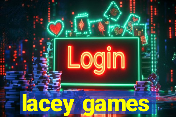 lacey games