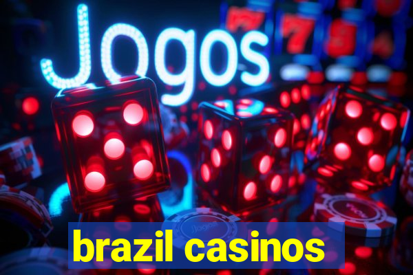 brazil casinos