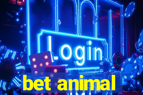 bet animal