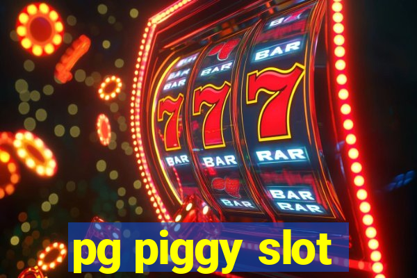 pg piggy slot