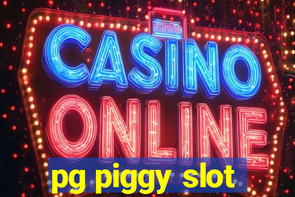 pg piggy slot