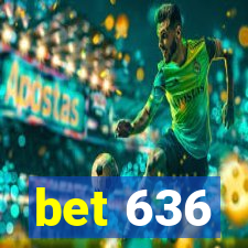 bet 636