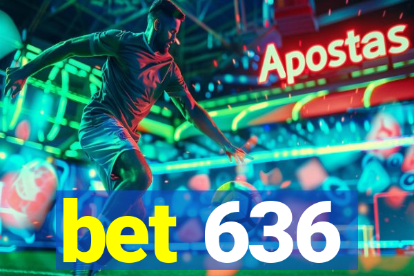 bet 636