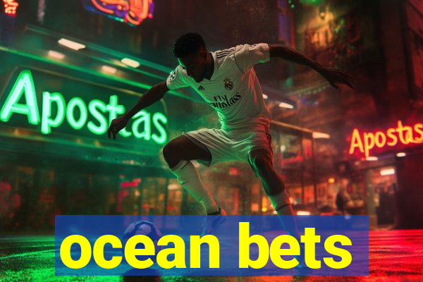 ocean bets