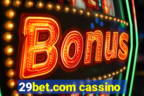 29bet.com cassino