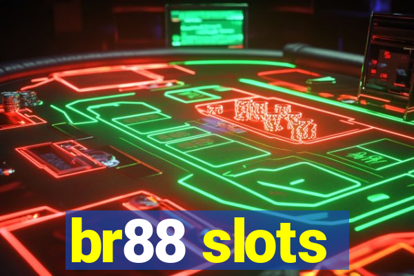 br88 slots