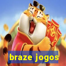 braze jogos