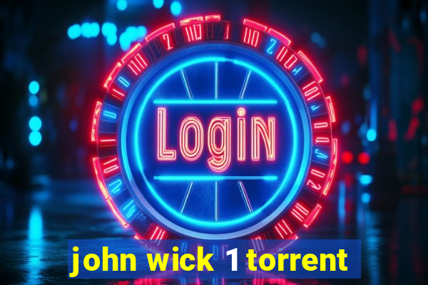 john wick 1 torrent