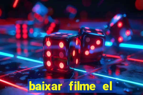 baixar filme el dorado (1966 dublado)