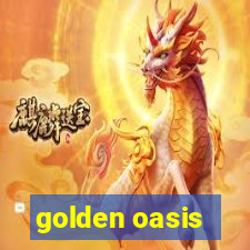 golden oasis