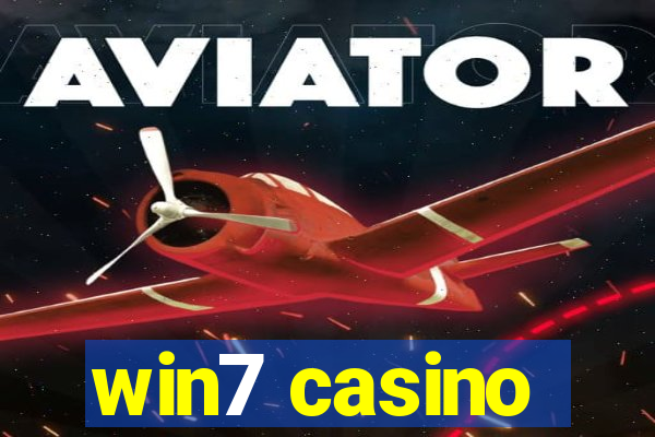 win7 casino