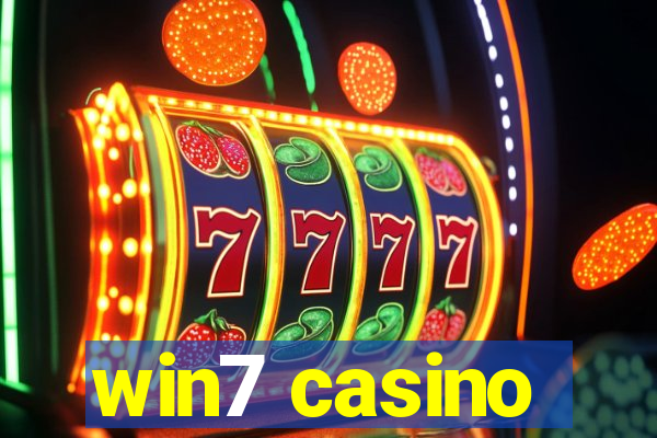 win7 casino