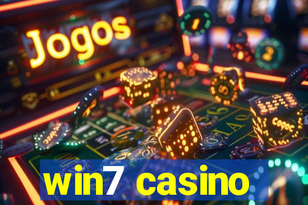 win7 casino