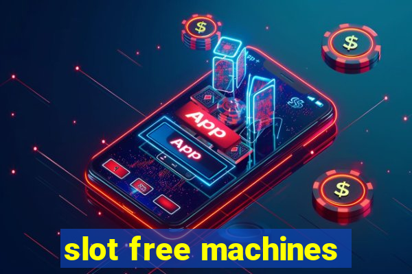 slot free machines