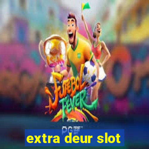 extra deur slot