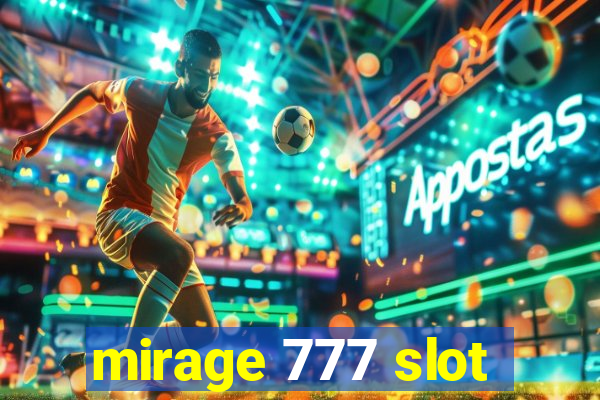 mirage 777 slot