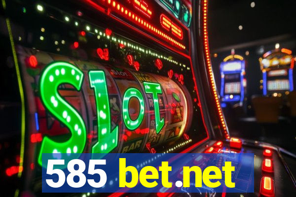 585 bet.net