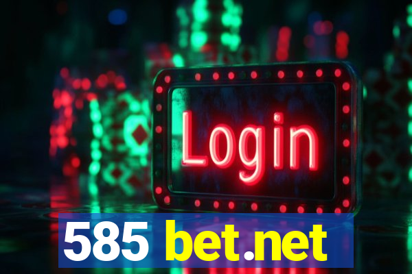 585 bet.net