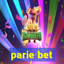 parie bet