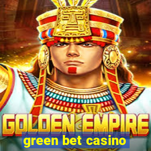 green bet casino