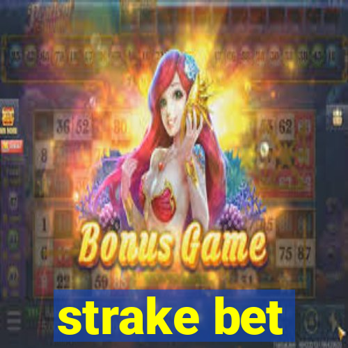 strake bet