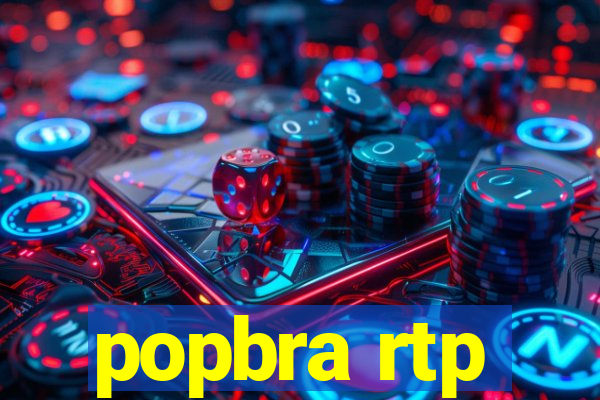 popbra rtp