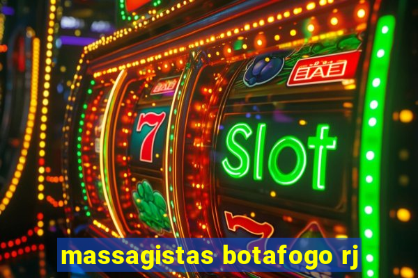 massagistas botafogo rj