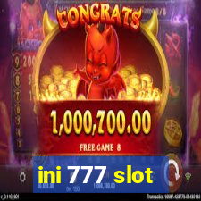 ini 777 slot