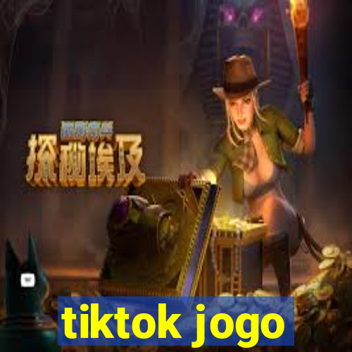 tiktok jogo