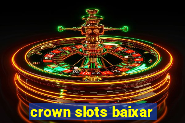 crown slots baixar