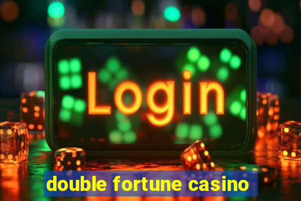 double fortune casino