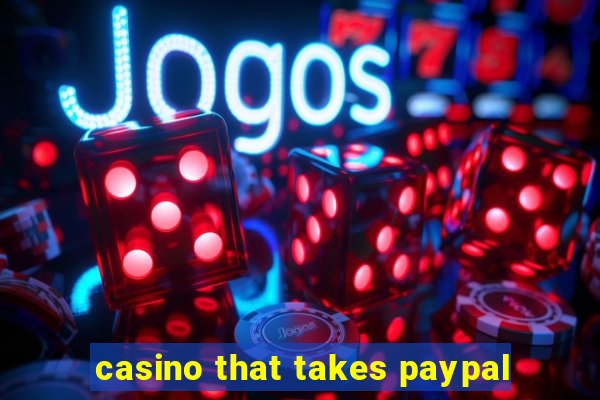 casino that takes paypal