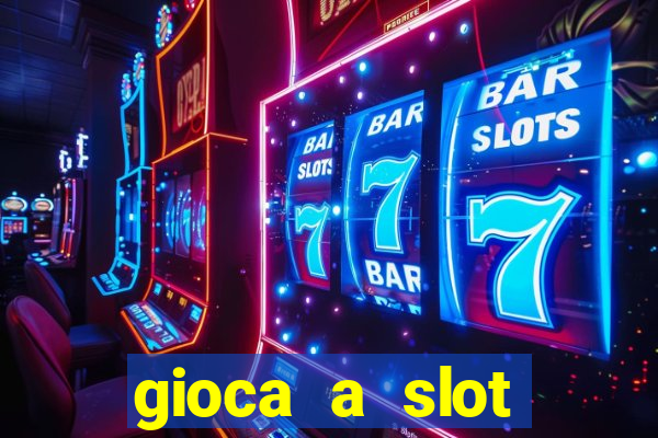 gioca a slot machine gratis